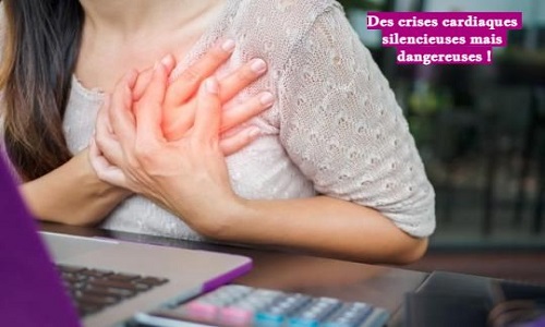 Des crises cardiaques silencieuses mais dangereuses !