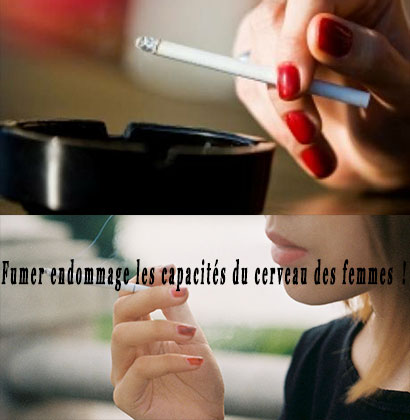 Fumer endommage les capacités du cerveau des femmes !