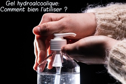 gel hydroalcoolique Gel hydroalcoolique: Comment bien l’utiliser ?