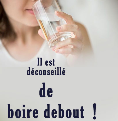 Il est déconseillé de boire debout !
