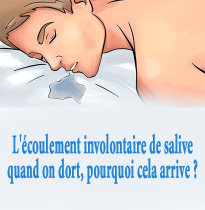 L'écoulement involontaire de salive quand on dort, pourquoi cela arrive ?