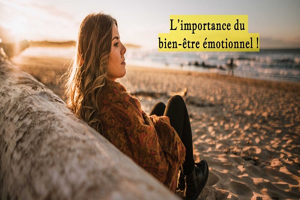 L’importance du bien-être émotionnel !