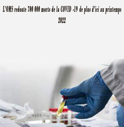 L’OMS redoute 700 000 morts de la COVID-19 de plus d'ici au printemps 2022
