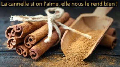 La cannelle si on l'aime, elle nous le rend bien !