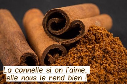 La cannelle si on l'aime, elle nous le rend bien !