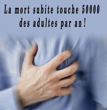 La mort subite touche 50000 des adultes par an !