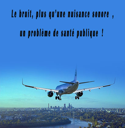 Le bruit, plus qu’une nuisance sonore, un problème de santé publique !