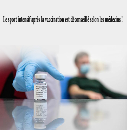 Le sport intensif après la vaccination est déconseillé selon les médecins !