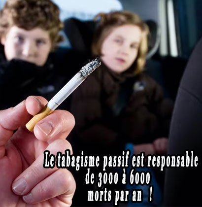 Le tabagisme passif est responsable de 3000 à 6000 morts par an !