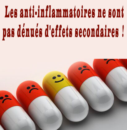Les anti-inflammatoires ne sont pas dénués d'effets secondaires !