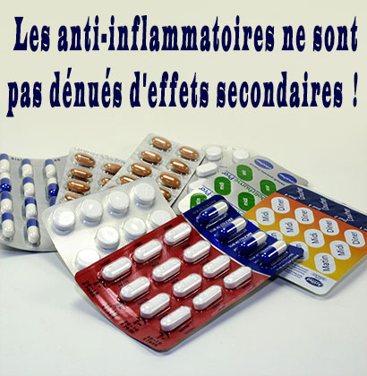 Les anti-inflammatoires ne sont pas dénués d'effets secondaires !