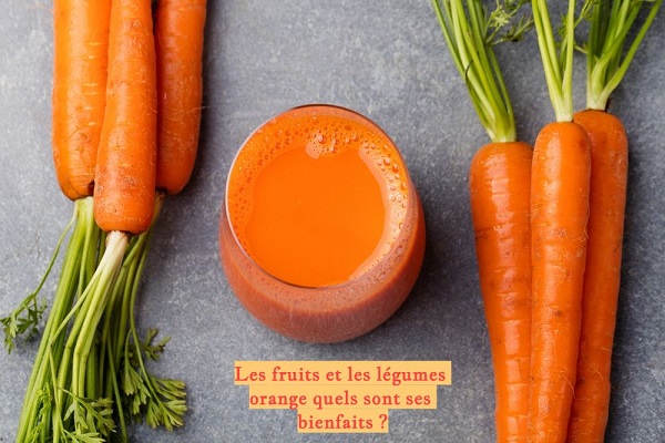 Les fruits et les légumes orange quels sont ses bienfaits ?