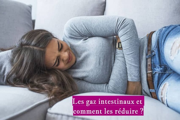 Les gaz intestinaux et comment les réduire ?