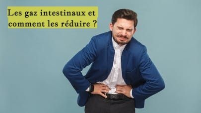 Les gaz intestinaux et comment les réduire ?