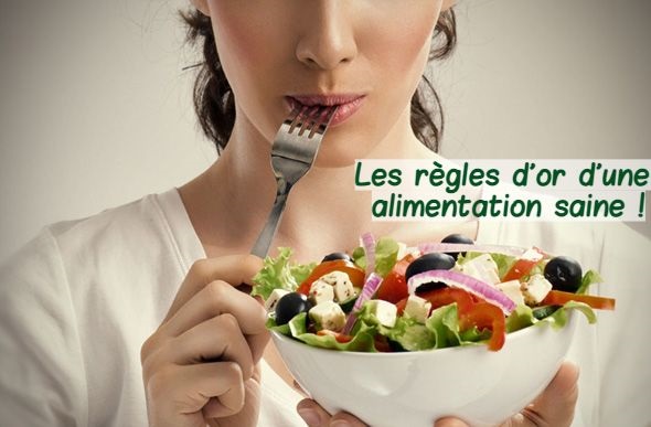 Les règles d’or d’une alimentation saine !