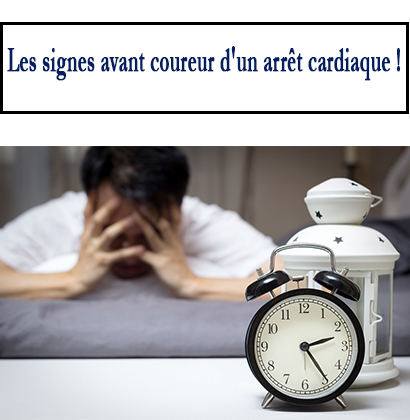 Les signes avant coureur d'un arrêt cardiaque ! Les signes avant coureur d'un arrêt cardiaque !
