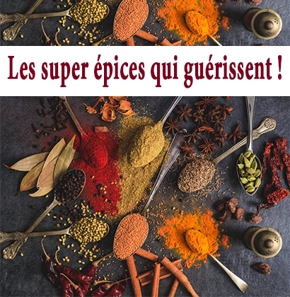 Les super épices qui guérissent !