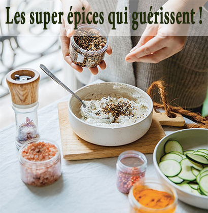 Les super épices qui guérissent !