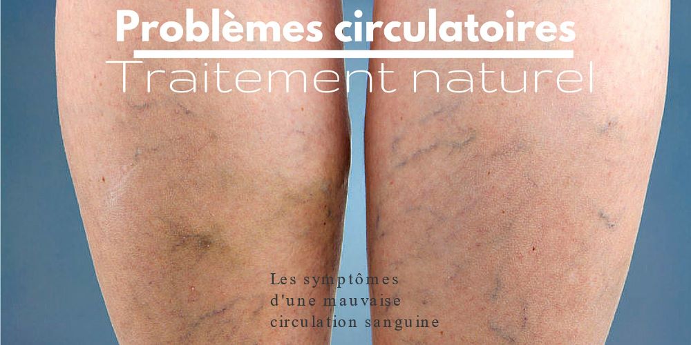 Des problèmes circulatoires Les symptômes d'une mauvaise circulation sanguine