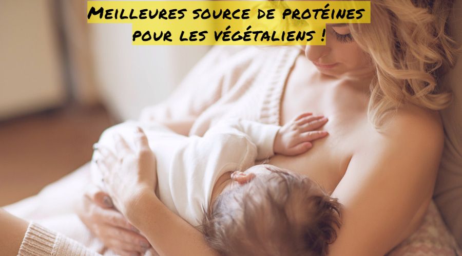 Meilleures source de protéines pour les végétaliens !