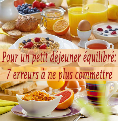 Pour un petit déjeuner équilibré: 7 erreurs à ne plus commettre