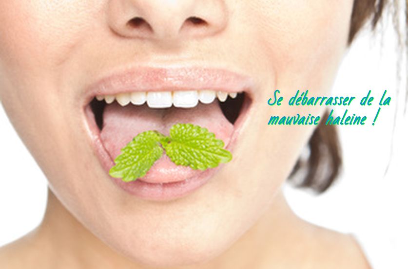 se débarrasser de la mauvaise haleine Se débarrasser de la mauvaise haleine !