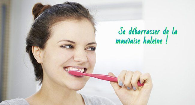 la mauvaise haleine Se débarrasser de la mauvaise haleine !