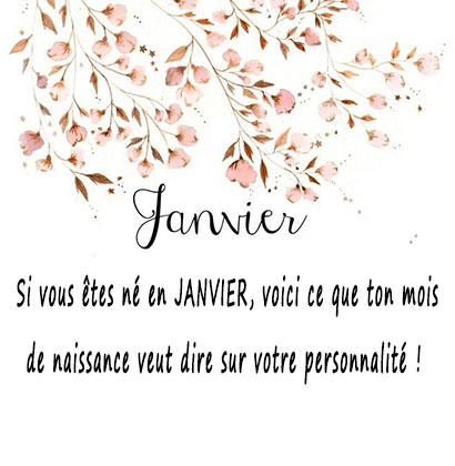 Si vous êtes né en JANVIER, voici ce que ton mois de naissance veut dire sur votre personnalité !