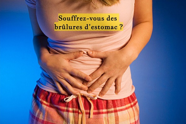 Souffrez-vous des brûlures d’estomac ?