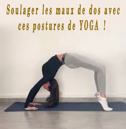Soulager les maux de dos avec ces postures de YOGA !