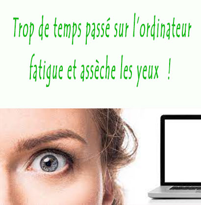 Trop de temps passé sur l’ordinateur fatigue et assèche les yeux !