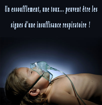 Un essoufflement, une toux... peuvent être les signes d'une insuffisance respiratoire !