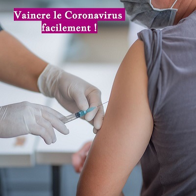 Vaincre le Coronavirus facilement !