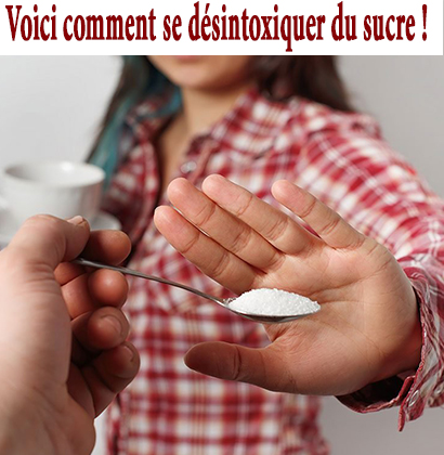 Voici comment se désintoxiquer du sucre ! Voici comment se désintoxiquer du sucre !
