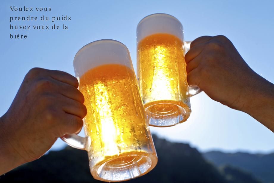 Voulez-vous prendre du poids ? Voulez-vous prendre du poids buvez-vous de la bière!