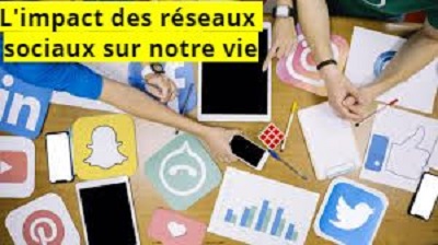 L'impact des réseaux sociaux sur notre vie