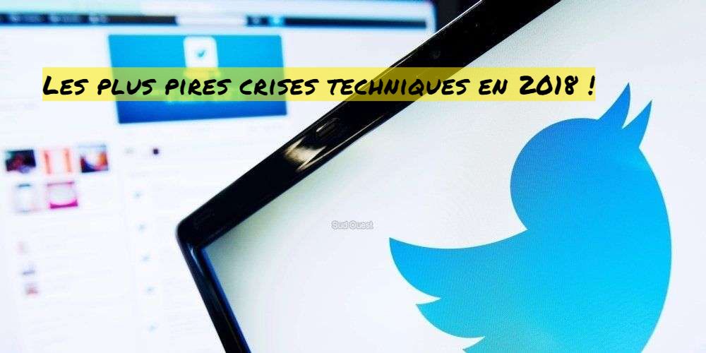 Les plus pires crises techniques en 2018 !