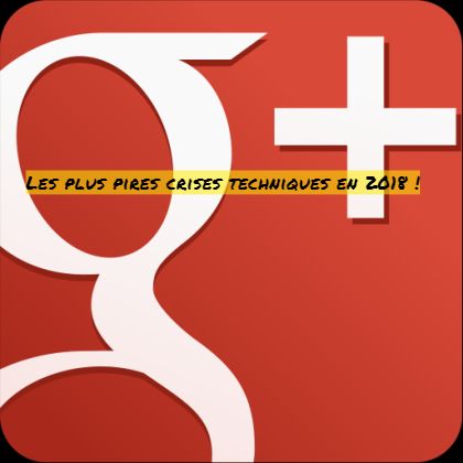 Les plus pires crises techniques en 2018 !