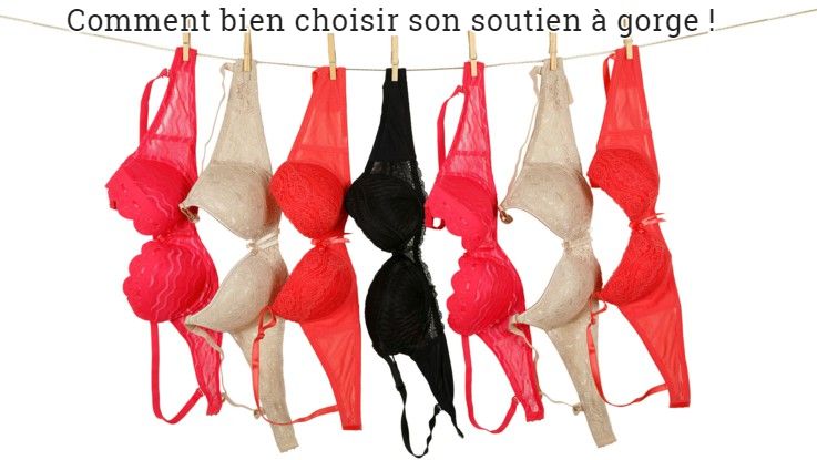 Comment bien choisir son soutien à gorge !