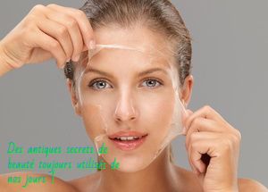 Des antiques secrets de beauté Des antiques secrets de beauté toujours utilisés de nos jours !