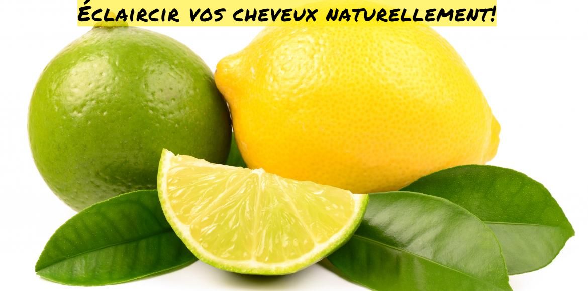 Éclaircir vos cheveux naturellement!