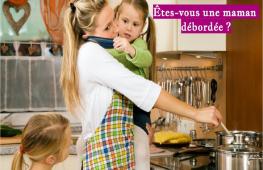Le job de maman est le plus exigeant du monde : le nombre de tes enfants, les heures dévolues à ta carrière et celles consacrées à ton homme !
