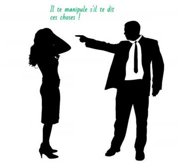Tout peut commencer parfois par une phrase anodine ou bien un reproche qui se révéleront être autant de tentatives de manipulation ou de déstabilisation.