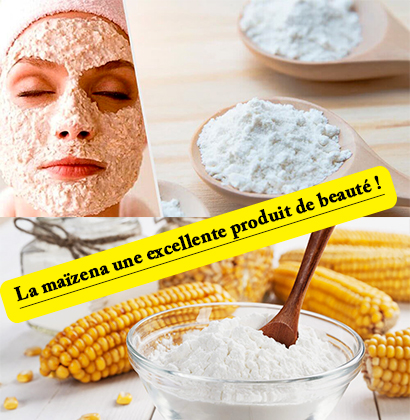 La maïzena une excellente produit de beauté !