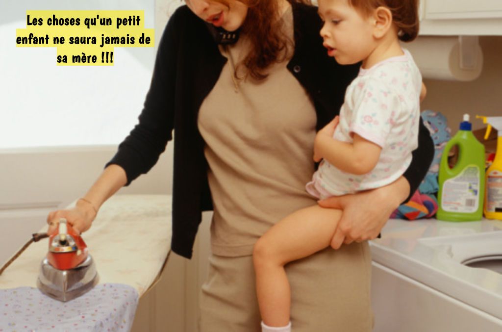 Je me suis découverte imparfaite Les choses qu'un petit enfant ne saura jamais de sa mère !