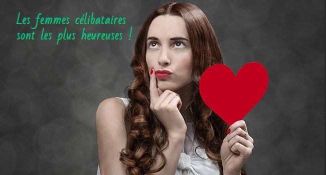 Les femmes célibataires sont les plus heureuses !