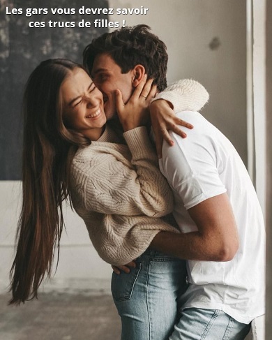 Les gars vous devrez savoir ces trucs de filles !