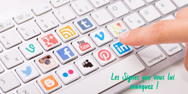 Contact sur les réseaux sociaux Les Signes que vous lui manquez !