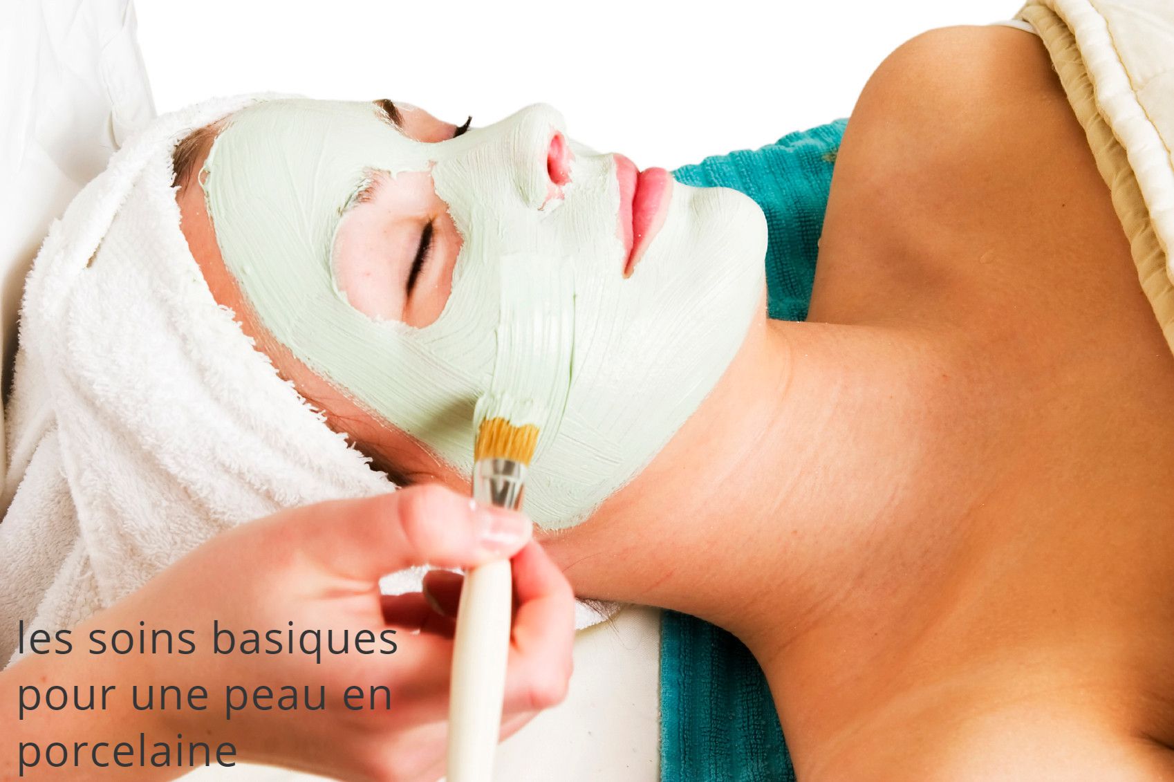 Les soins basiques pour une peau en porcelaine les soins basiques pour une peau en porcelaine
