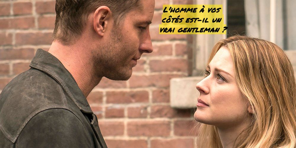 Il est honnête avec vous L'homme à vos côtés est-il un vrai gentleman?